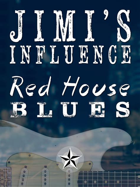  Red House Blues: Un Chant Soulful de Solitude Mélancolique et d'Éclat Dynamique